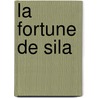 La Fortune De Sila door Fabrice Humbert