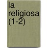 La Religiosa (1-2) door Dennis Diderot