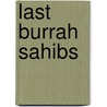 Last Burrah Sahibs by Max Scratchmann