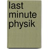 Last Minute Physik door Thomas Wenisch