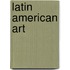 Latin American Art