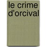 Le Crime D'Orcival door Emilie Gaboriau