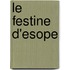 Le Festine D'Esope