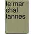 Le Mar Chal Lannes