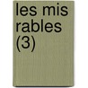 Les Mis Rables (3) door Victor Hugo