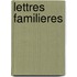 Lettres Familieres