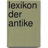 Lexikon der Antike by Johannes Irmscher