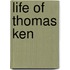Life of Thomas Ken
