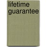 Lifetime Guarantee by Bill Gillham