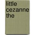 Little Cezanne the
