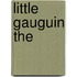 Little Gauguin the