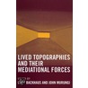Lived Topographies by Gary Backhaus