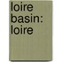 Loire Basin: Loire