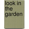 Look in the Garden door Annette Smith