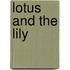 Lotus and the Lily