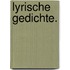 Lyrische Gedichte.