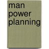 Man Power Planning door S. Edwin Christopher