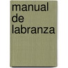 Manual de Labranza door Libros Grupo