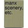 Manx Scenery, etc. door Frederick Izant