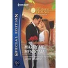 Marry Me, Mendoza! by Judy Duarte