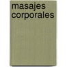Masajes Corporales by Esme Floyd