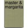 Master & Margarita door Mikhail Bulgakov