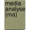 Media Analyse (Ma) by Carolin Vix