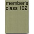 Member's Class 102