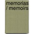 Memorias / Memoirs