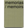 Memorias / Memoirs by Manuel Godoy