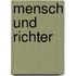 Mensch und Richter