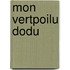 Mon Vertpoilu Dodu