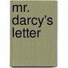 Mr. Darcy's Letter door Abigail Reynolds