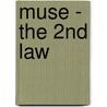 Muse - The 2nd Law door Hal Leonard Publishing Corporation