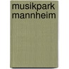 Musikpark Mannheim door Lina Schwettscher
