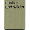 Nautier And Wilder by Lora Leigh