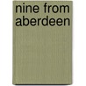 Nine from Aberdeen door Jeffrey M. Leatherwood
