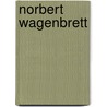 Norbert Wagenbrett door Richard Hüttel