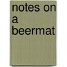 Notes on a Beermat by Nicholas Pashley