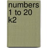 Numbers 1 to 20 K2 door Inc Scholastic