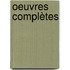 Oeuvres Complètes