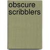 Obscure Scribblers door Andrew Sparrow