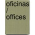 Oficinas / Offices