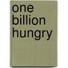 One Billion Hungry door Gordon Conway