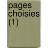 Pages Choisies (1) door Maurice Barrès