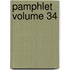 Pamphlet Volume 34