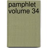 Pamphlet Volume 34 door Theosophical Society Dept