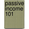 Passive Income 101 by Sandy Shepard