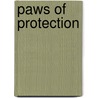 Paws of Protection door Kelly D. Broussard