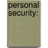 Personal Security: